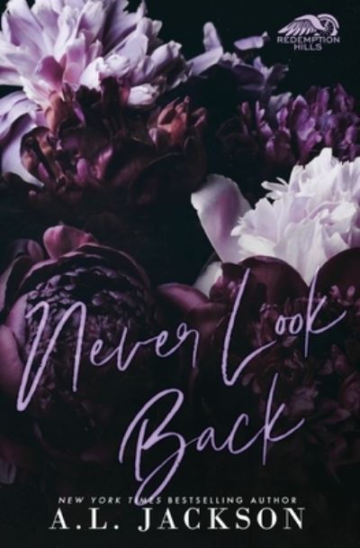 Cover for A. L. Jackson · Never Look Back (Book) (2022)