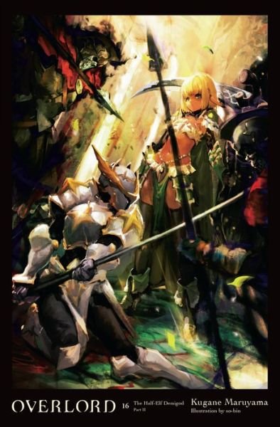 Cover for Kugane Maruyama · Overlord, Vol. 16 (light novel) (Hardcover Book) (2023)