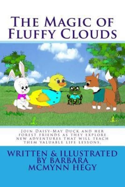 Cover for Barbara McMynn Hegy · The Magic of Fluffy Clouds (Paperback Book) (2018)