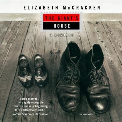 The Giant's House Lib/E - Elizabeth McCracken - Muzyka - HarperCollins - 9781982552800 - 4 grudnia 2018