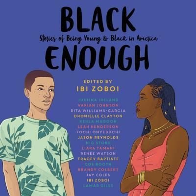 Cover for Ibi Zoboi · Black Enough (CD) (2019)