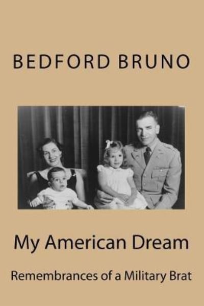Cover for Bedford Bruno · My American Dream (Paperback Bog) (2018)