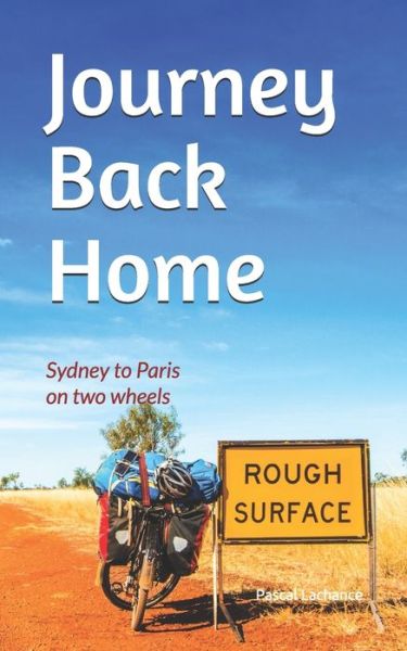 Journey Back Home - Pascal LaChance - Bøger - ISBN Canada - 9781999060800 - 15. april 2019
