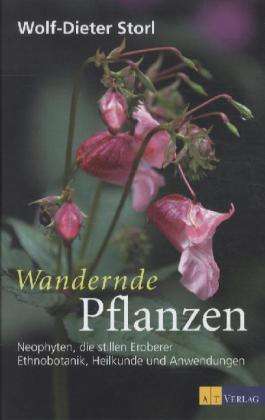 Cover for Storl · Wandernde Pflanzen (Book)