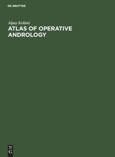 Cover for Alpay Kela?mi · Atlas of operative andrology (Book) (1980)