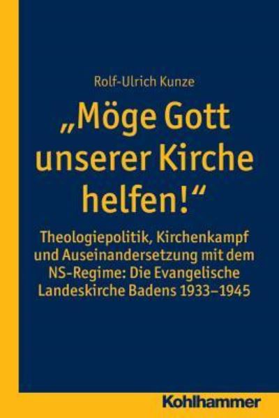 Cover for Kunze · &quot;Möge Gott unserer Kirche helfen! (Book) (2015)