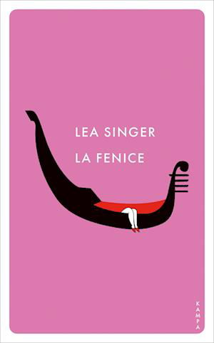 Cover for Lea Singer · La Fenice (Book)