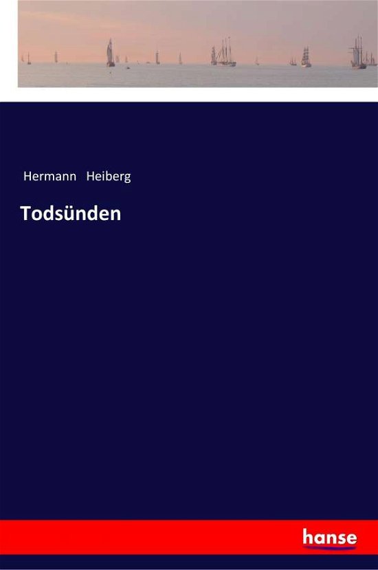 Cover for Heiberg · Todsünden (Book) (2018)