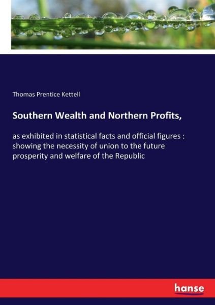 Cover for Kettell · Southern Wealth and Northern Pr (Book) (2018)