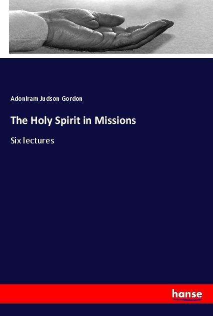 Cover for Gordon · The Holy Spirit in Missions (Book)