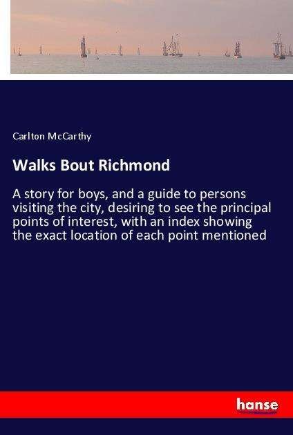 Cover for McCarthy · Walks Bout Richmond (Book)
