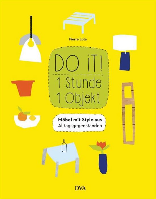 Cover for Lota · Do it! 1 Stunde - 1 Objekt (Bog)