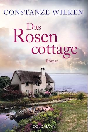 Cover for Constanze Wilken · Das Rosencottage (Buch) (2023)