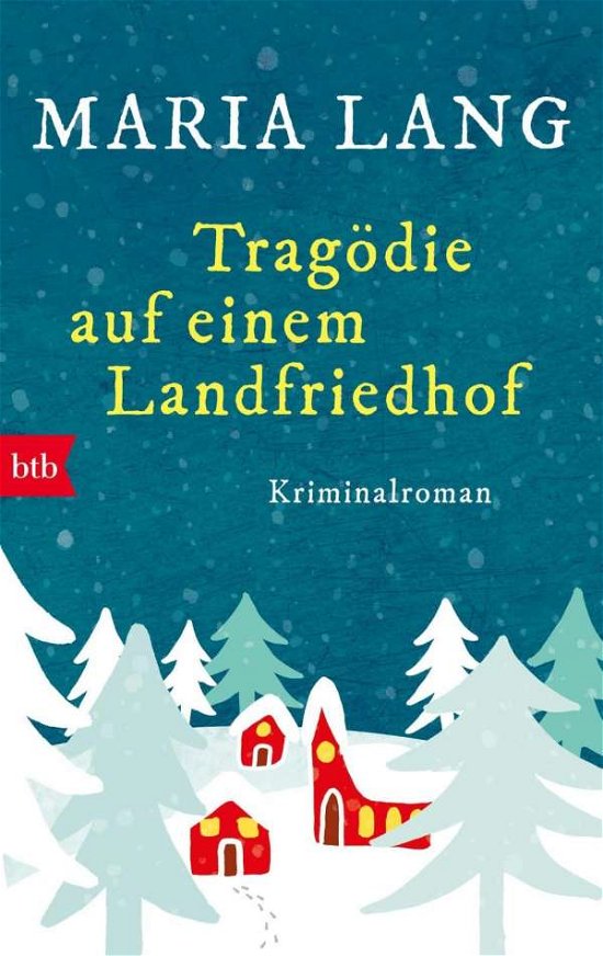 Cover for Maria Lang · Btb.71580 Lang.tragödie Auf Einem Landf (Bog)