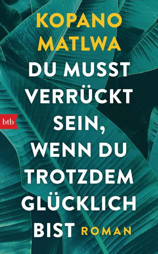 Cover for Matlwa · Du musst verrückt sein, wenn du (Buch)