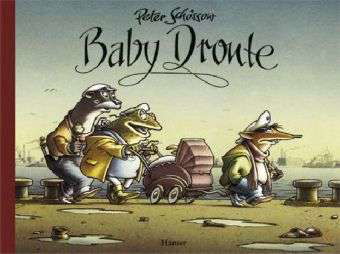 Baby Dronte - P. Schössow - Książki -  - 9783446209800 - 