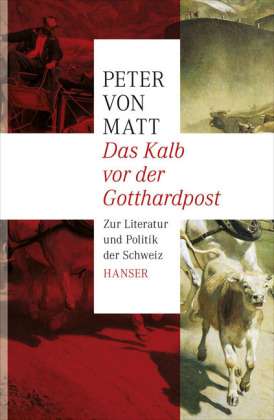 Cover for Peter Von Matt · Matt:kalb Vor Der Gotthardpost (Book)