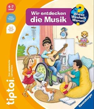 Tiptoi® Wieso? Weshalb? Warum? Wir Entdecken Die Musik - Inka Friese - Bøger - Ravensburger Verlag GmbH - 9783473492800 - 1. september 2023