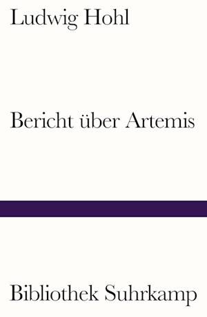 Cover for Ludwig Hohl · Bericht über Artemis (Bog)