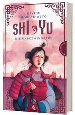 Cover for Davide Morosinotto · Shi Yu (Innbunden bok) (2022)