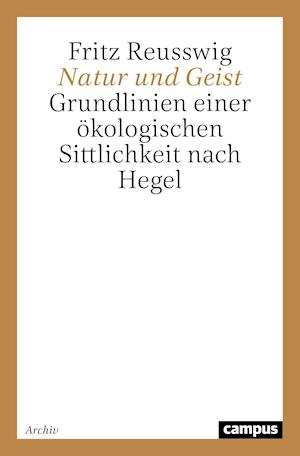 Cover for Fritz Reusswig · Natur und Geist (Paperback Book) (2021)