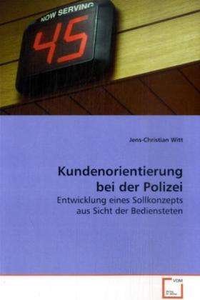 Cover for Witt · Kundenorientierung bei der Polizei (Book)