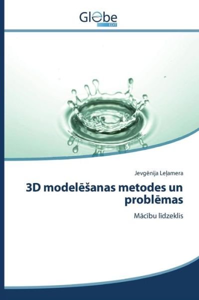 Cover for Le Amera Jevg Nija · 3D Model Anas Metodes Un Probl Mas (Paperback Book) (2015)