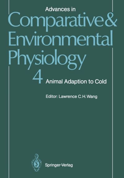 Cover for Lawrence C H Wang · Advances in Comparative and Environmental Physiology: Animal Adaptation to Cold - Advances in Comparative and Environmental Physiology (Paperback Book) [Softcover reprint of the original 1st ed. 1989 edition] (2011)