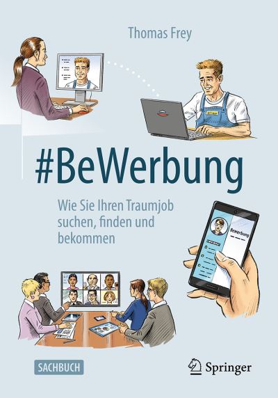 Cover for Frey · BeWerbung (Book) (2020)