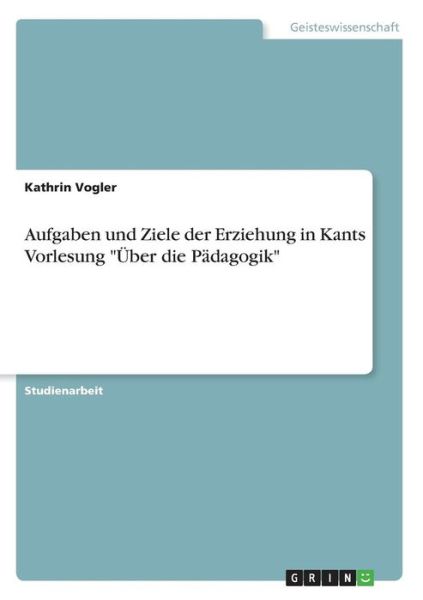 Cover for Vogler · Aufgaben und Ziele der Erziehung (Buch)