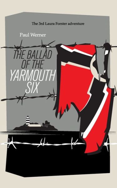 Cover for Paul Werner · The Ballad of the Yarmouth Six (Paperback Book) (2018)
