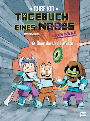 Cover for Pirate Sourcil · Tagebuch eines Noobs Kriegers  Der Comic Bd. 3 - Quer durch die Wüste (Book) (2022)