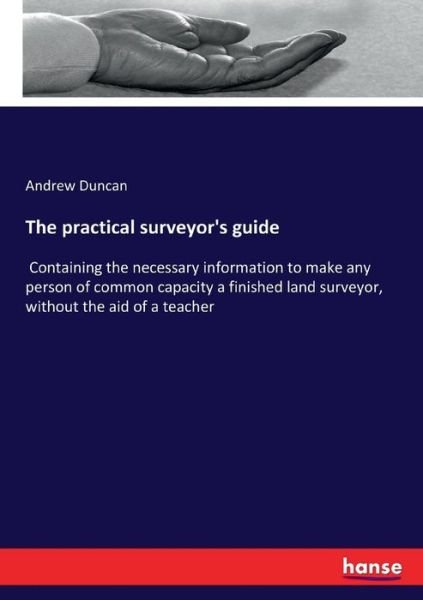 Cover for Duncan · The practical surveyor's guide (Book) (2017)
