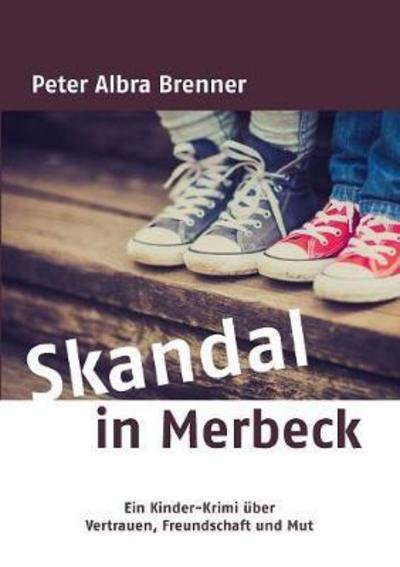 Cover for Brenner · Skandal in Merbeck (Bok) (2017)