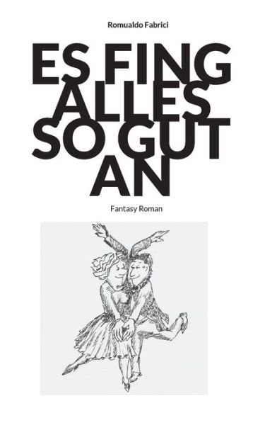 Cover for Romualdo Fabrici · Es fing alles so gut an (Paperback Book) (2021)