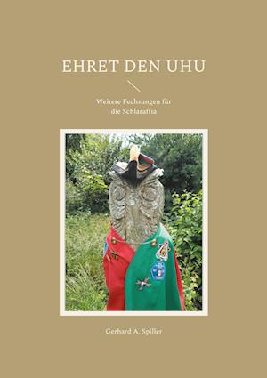 Cover for Gerhard A. Spiller · Ehret den Uhu (Book) (2024)