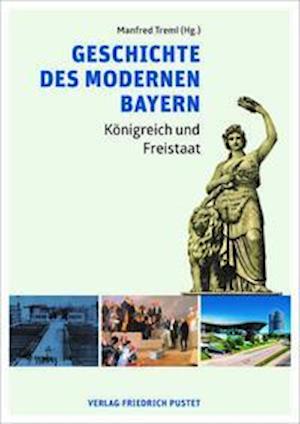 Cover for Matthias Bischel · Geschichte des modernen Bayern (Hardcover Book) (2021)