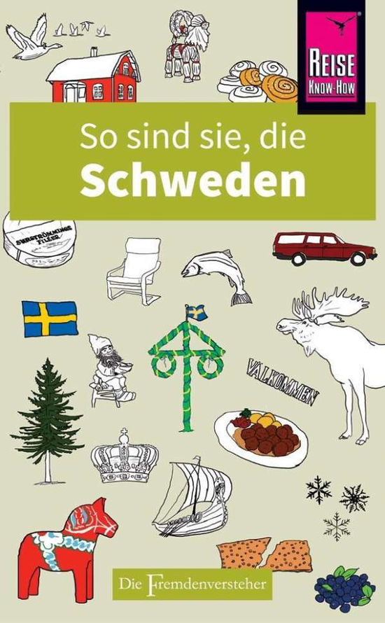 So sind sie, die Schweden - Berlin - Livros -  - 9783831728800 - 