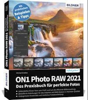 Cover for Michael Gradias · ON1 Photo RAW 2021 (Paperback Book) (2021)