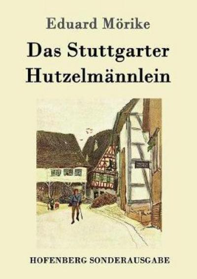 Cover for Mörike · Das Stuttgarter Hutzelmännlein (Book) (2016)