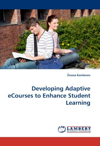 Cover for Zivana Komlenov · Developing Adaptive Ecourses to Enhance Student Learning (Paperback Book) (2011)