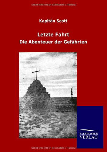 Cover for Kapitan Scott · Letzte Fahrt (Pocketbok) [German edition] (2012)