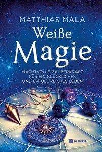 Cover for Mala · Weiße Magie (Bok)