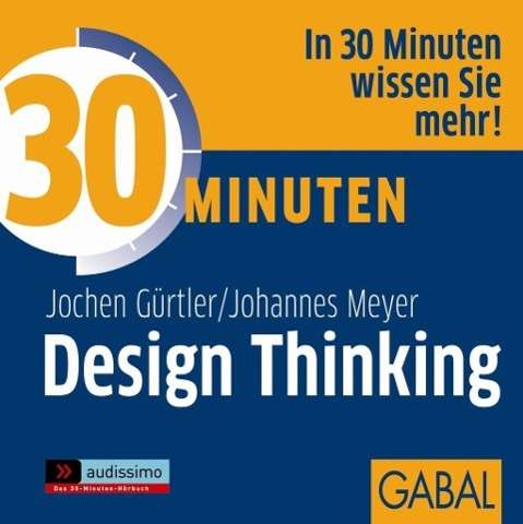 Cover for Gürtler · 30 Minuten Design Thinking,CD-A (Book)