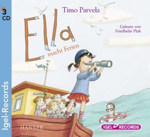 Ella macht Ferien,CD - T. Parvela - Boeken - IGEL RECORDS - 9783893533800 - 26 juli 2011