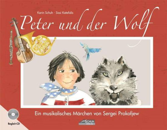 Cover for Schuh · Peter und der Wolf, m. 1 Audio-CD (Book)