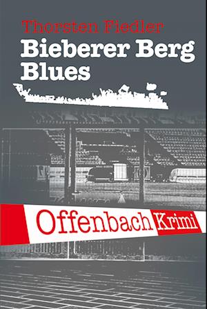 Cover for Thorsten Fiedler · Bieberer Berg Blues (Book) (2023)