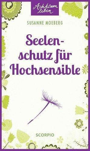 Cover for Moeberg · Seelenschutz für Hochsensible (Buch)