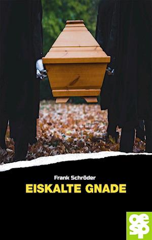 Cover for Frank Schröder · Eiskalte Gnade (Book) (2024)