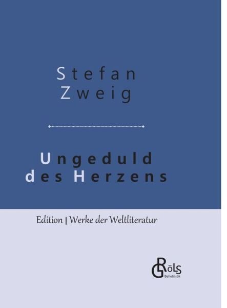 Cover for Zweig · Ungeduld des Herzens (Bog) (2019)